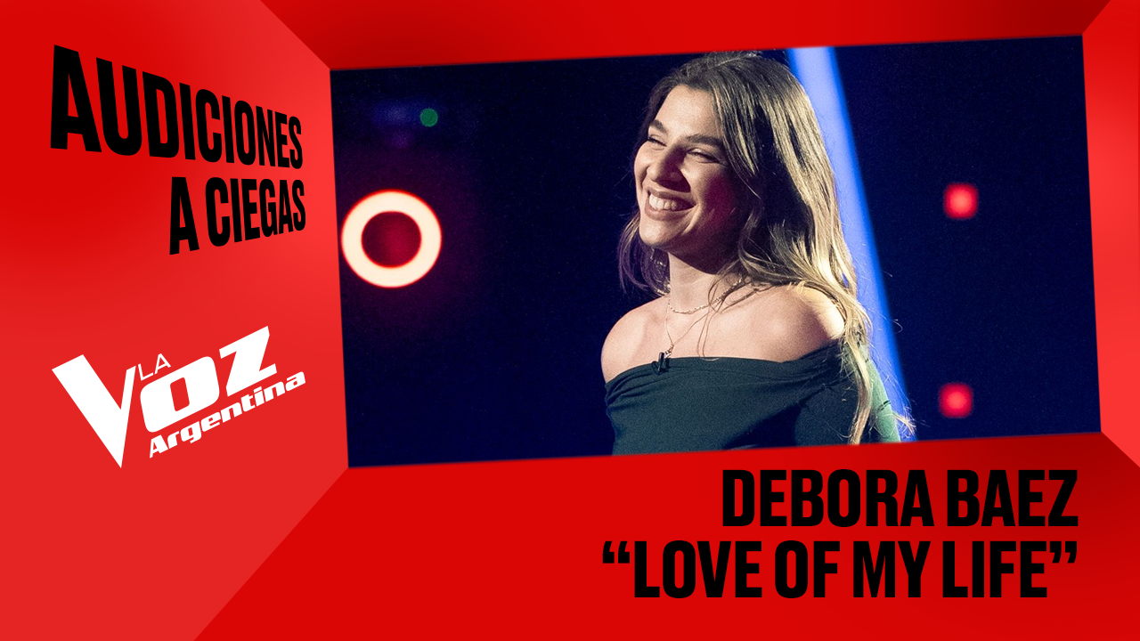 Débora Báez - "Love of my life" - Audiciones a ciegas - La Voz Argentina 2025 | Audiciones a ciegas 2025