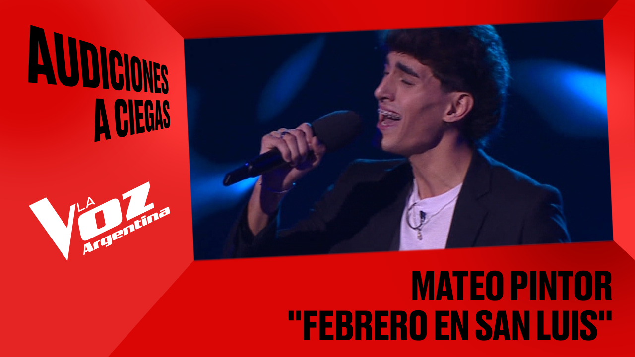 Mateo Pintor - "Febrero en San Luis" - Audiciones a ciegas - La Voz Argentina 2025 | Audiciones a ciegas 2025