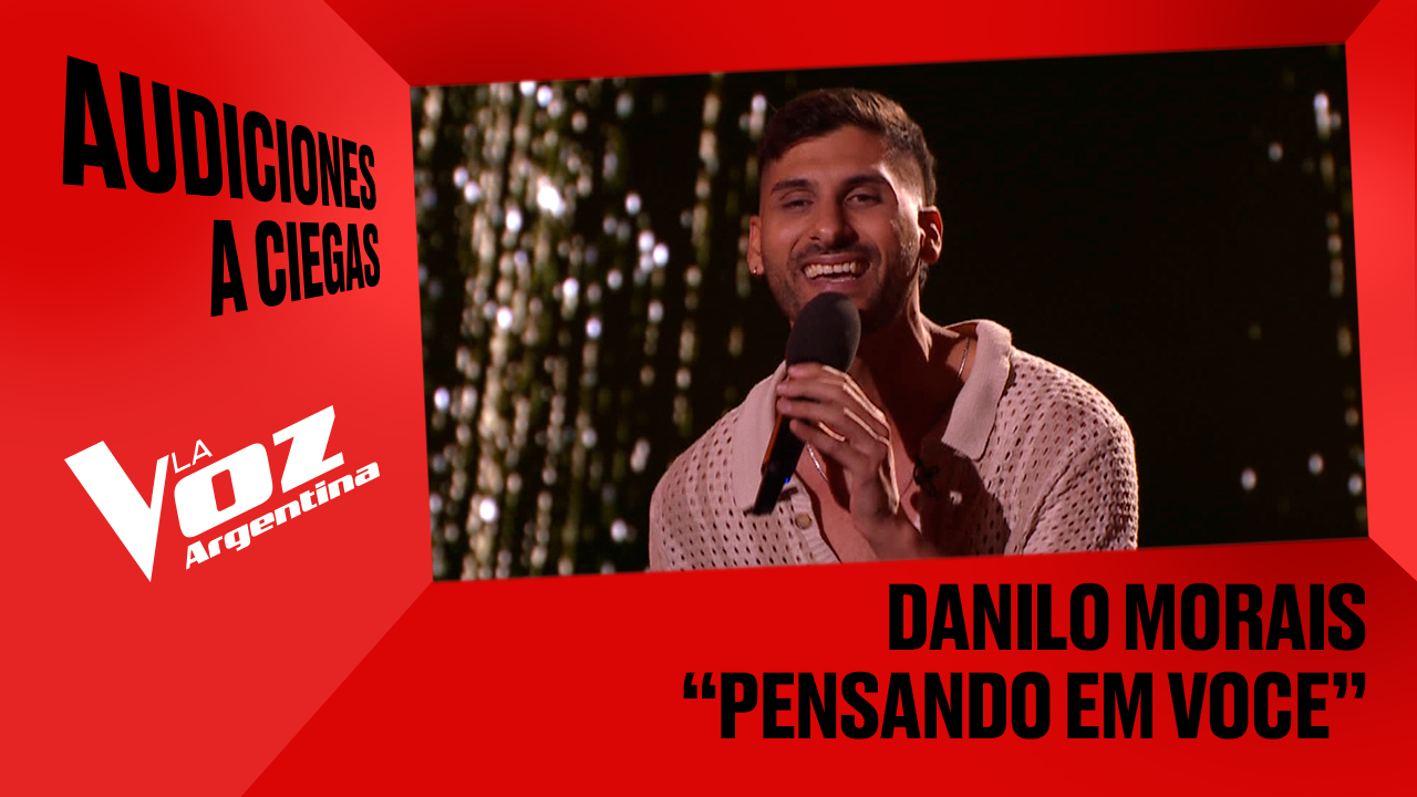 Danilo Morais - "Pensando em você" - Audiciones a ciegas - La Voz Argentina 2025 | Audiciones a ciegas 2025