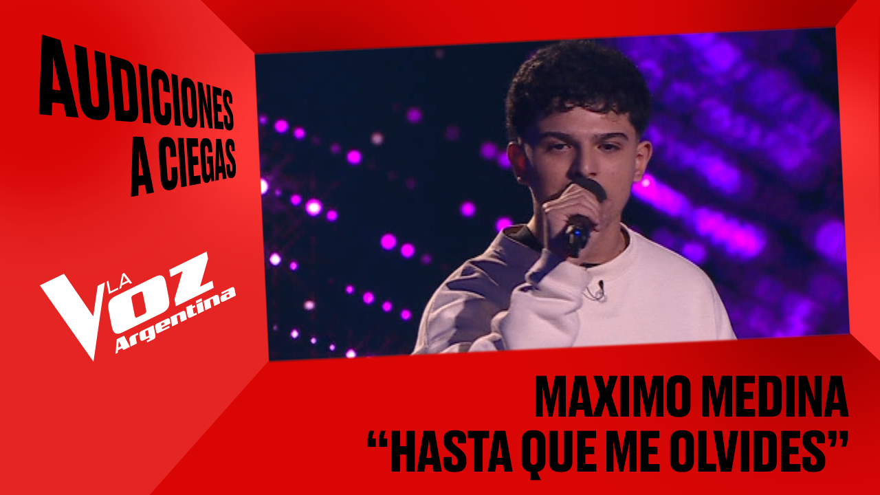 Máximo Medina - “Hasta que me olvides” - Audiciones a ciegas - La Voz Argentina 2025 | Audiciones a ciegas 2025