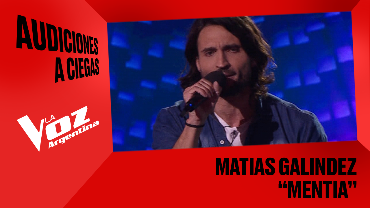 Matías Galíndez - “Mentía” - Audiciones a ciegas - La Voz Argentina 2025 | Audiciones a ciegas 2025