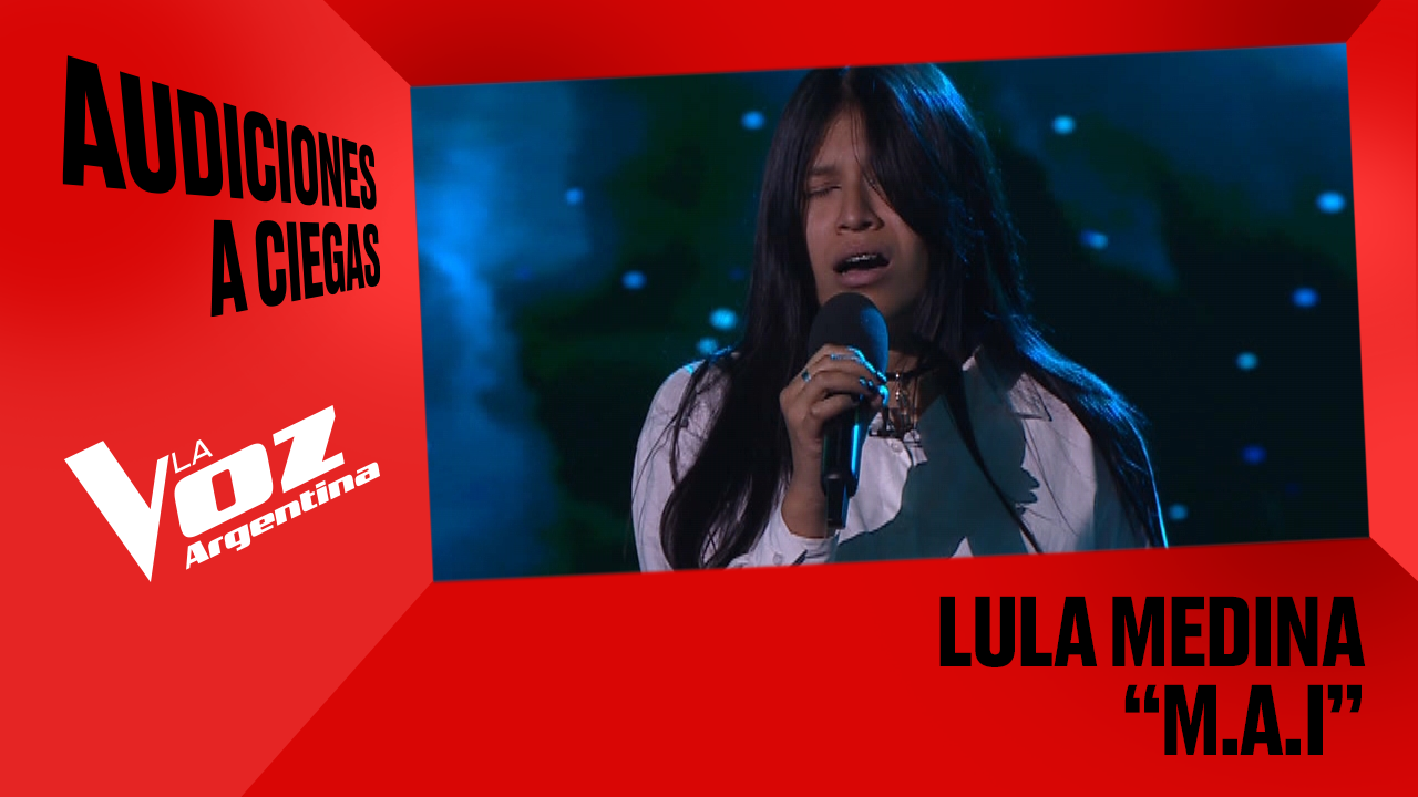 Lula Medina - “M.A.I” - Audiciones a ciegas - La Voz Argentina 2025 | Audiciones a ciegas 2025