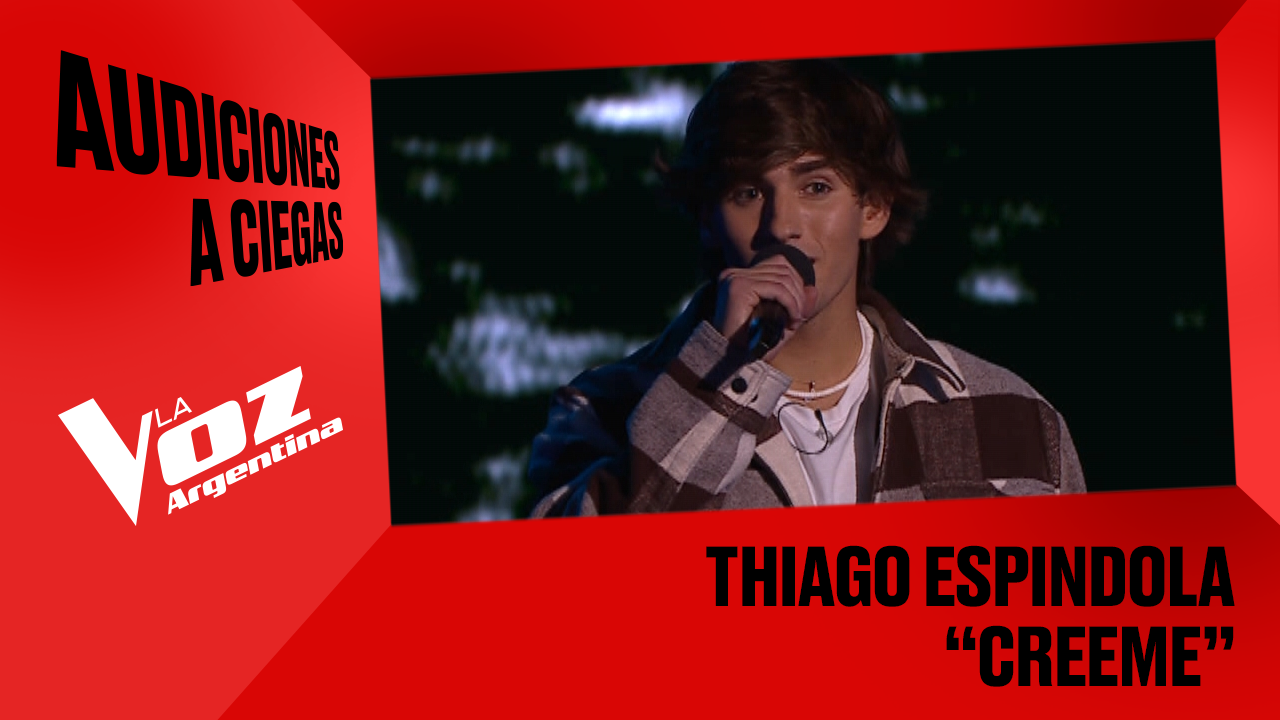 Thiago Espíndola - “Créeme” - Audiciones a ciegas - La Voz Argentina 2025 | Audiciones a ciegas 2025