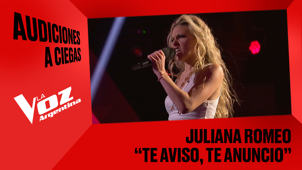 Juliana Romeo - "Te aviso, te anuncio" - Audiciones a ciegas - La Voz Argentina 2025 | Audiciones a ciegas 2025