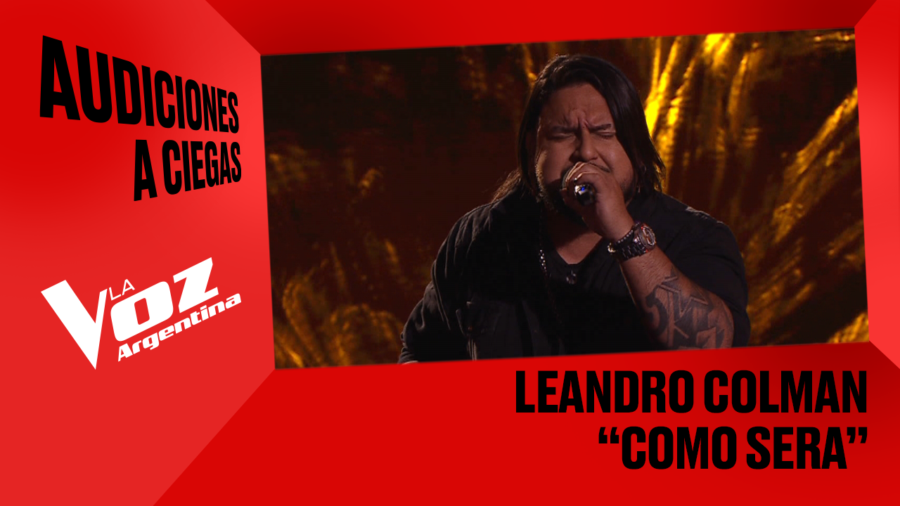 Leandro Colman - "Cómo será" - Audiciones a ciegas - La Voz Argentina 2025 | Audiciones a ciegas 2025