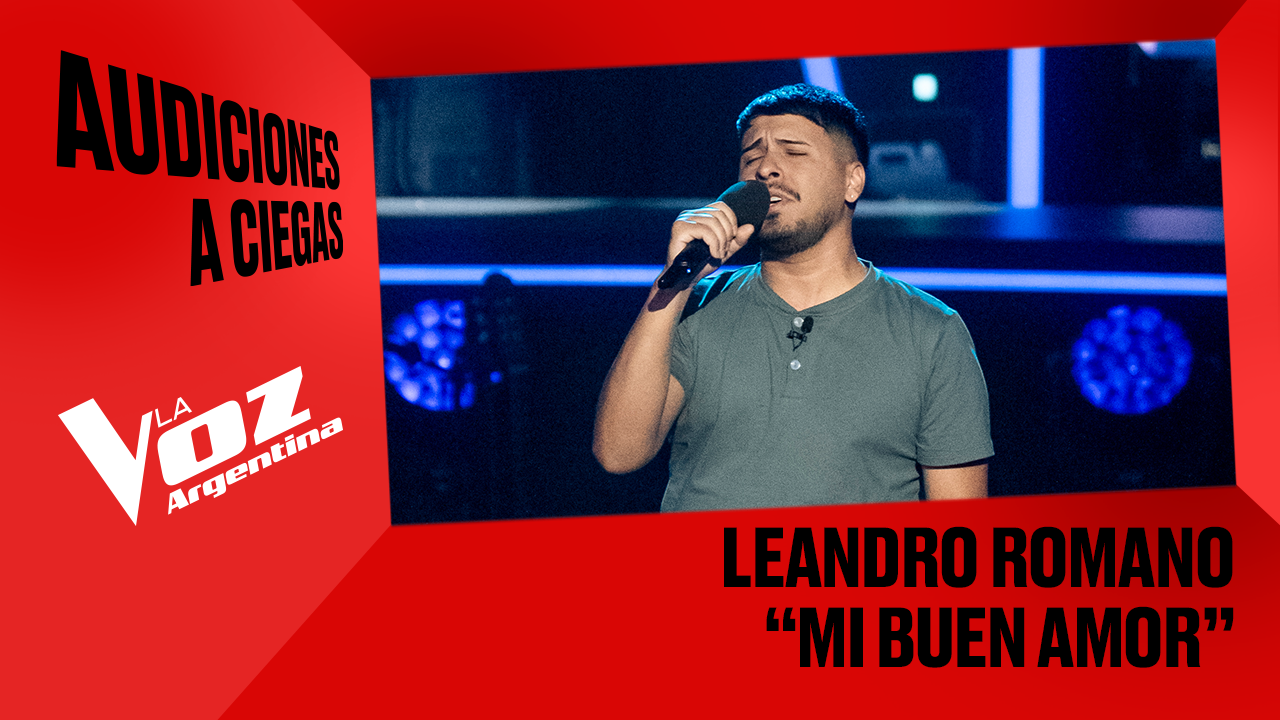 Leandro Romano - "Mi buen amor" - Audiciones a ciegas - La Voz Argentina 2025 | Audiciones a ciegas 2025
