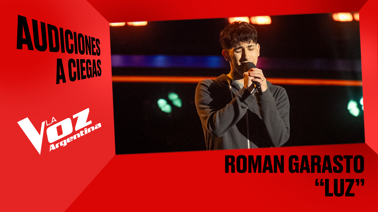 Román Garasto - "Luz" - Audiciones a ciegas - La Voz Argentina 2025 | Audiciones a ciegas 2025