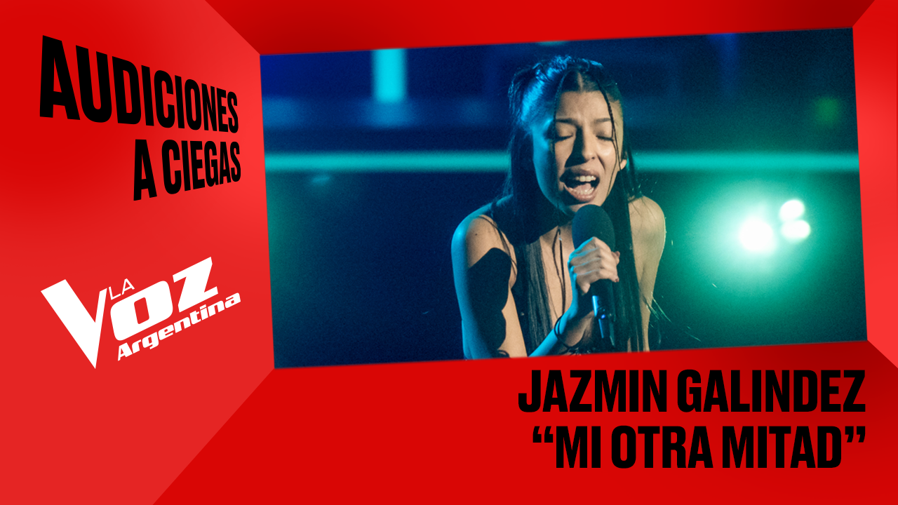 Jazmín Galindez - "Mi otra mitad" - Audiciones a ciegas - La Voz Argentina 2025 | Audiciones a ciegas 2025