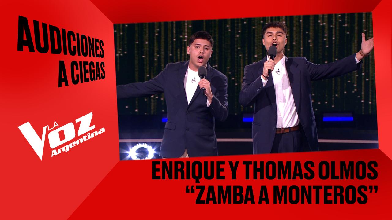 Enrique y Thomas Olmos - "Zamba a monteros" - Audiciones a ciegas - La Voz Argentina 2025 | Audiciones a ciegas 2025