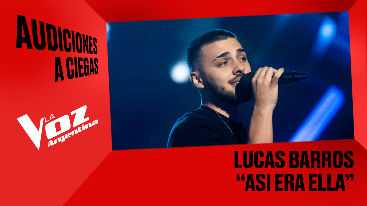 Lucas Barros - "Así era ella" - Audiciones a ciegas - La Voz Argentina 2025 | Audiciones a ciegas 2025