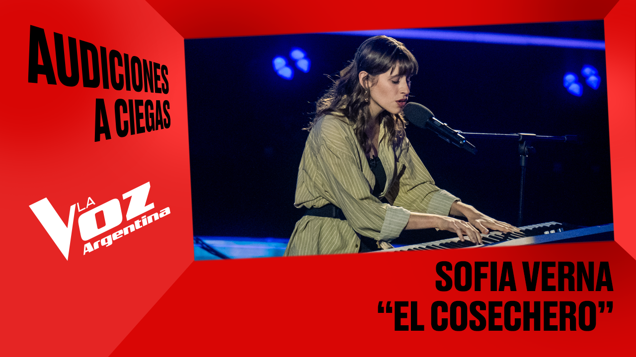 Sofía Verna - "El cosechero" - Audiciones a ciegas - La Voz Argentina 2025 | Audiciones a ciegas 2025