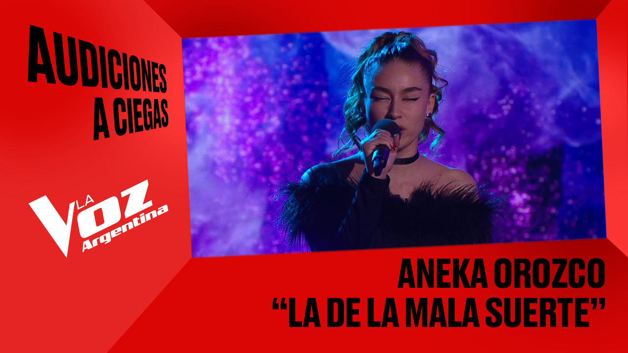 Áneka Orozco - "La de la mala suerte" - Audiciones a ciegas - La Voz Argentina 2025 | Audiciones a ciegas 2025