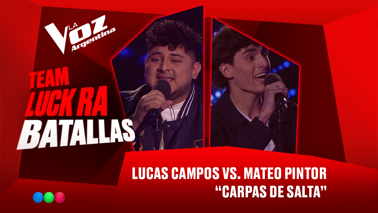 Lucas Campos vs. Mateo Pintor - “Carpas de Salta” - Batallas - La Voz Argentina 2025 | Batallas 2025