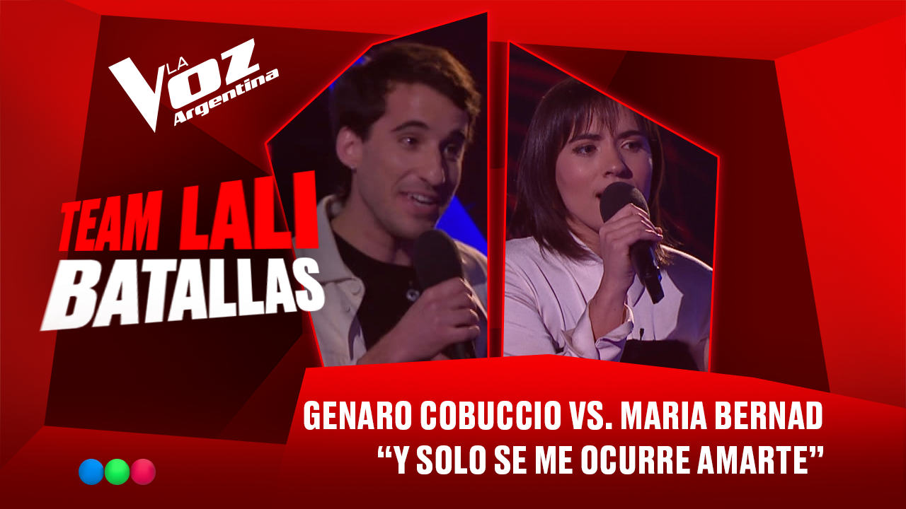 Genaro Cobuccio vs. María Bernad - “Y solo se me ocurre amarte” - Batallas - La Voz Argentina 2025 | Batallas 2025