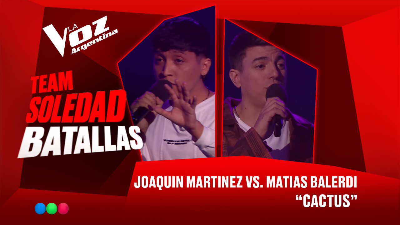 Joaquín Martínez vs. Matías Balerdi - “Cactus” - Batallas - La Voz Argentina 2025 | Batallas 2025
