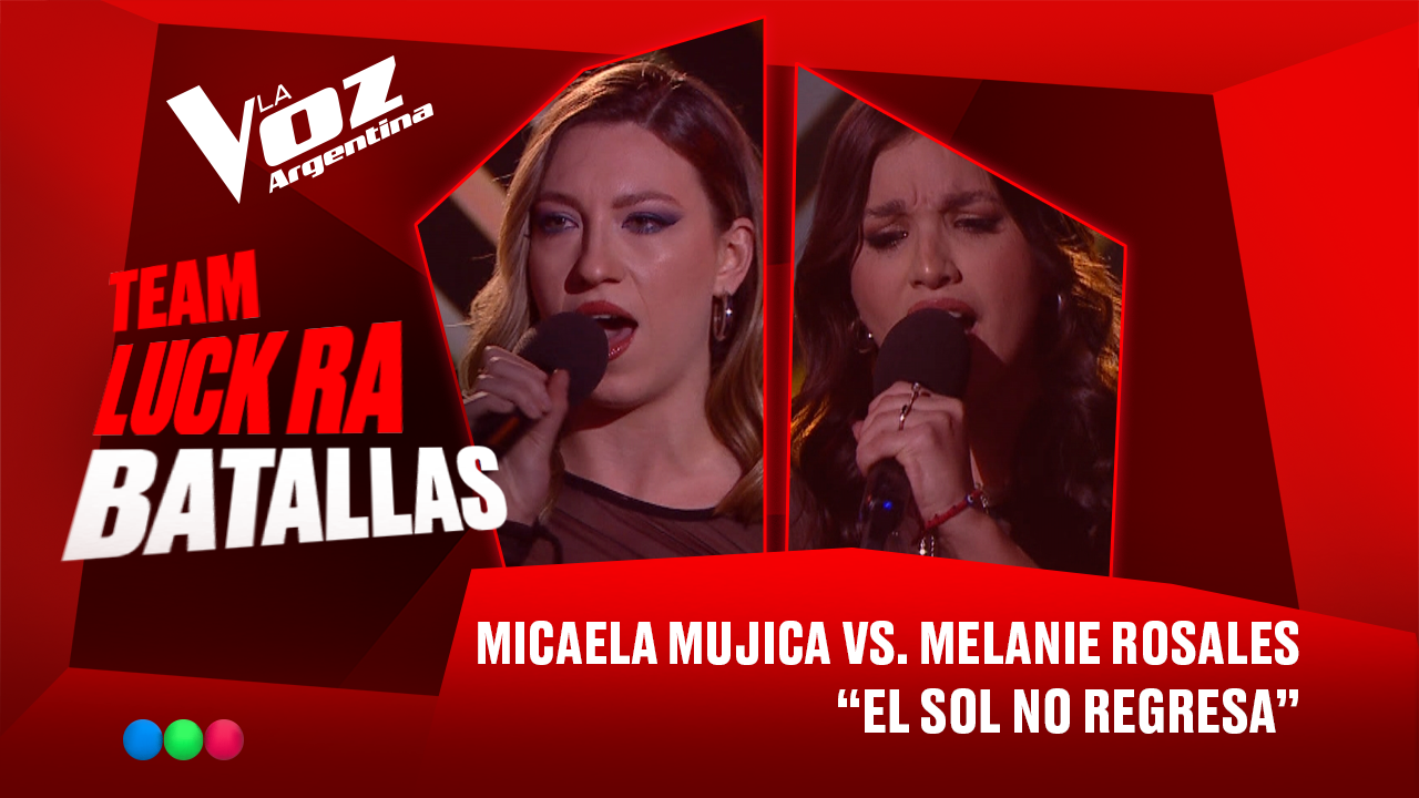 Micaela Mujica vs. Melanie Rosales - “El sol no regresa” - Batallas - La Voz Argentina 2025 | Batallas 2025