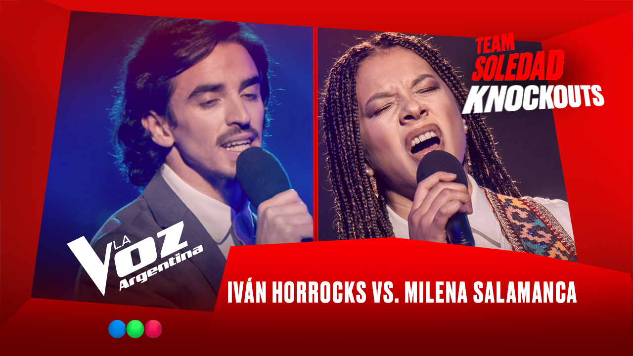 Iván Horrocks vs. Milena Salamanca - Team Soledad - Knockouts - La Voz Argentina 2025 | Knockouts 2025