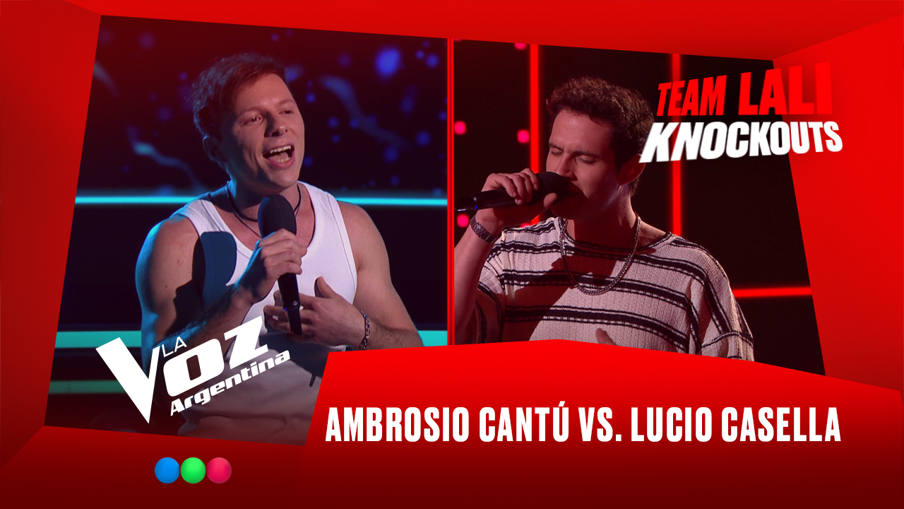 Ambrosio Cantú vs. Lucio Casella - Team Lali - Knockouts - La Voz Argentina 2025 | Knockouts 2025