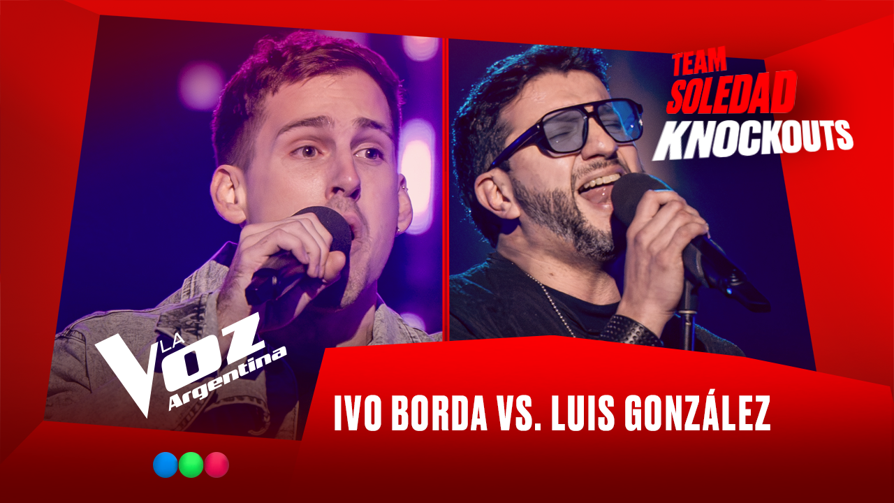 Ivo Borda vs. Luis González - Team Soledad - Knockouts - La Voz Argentina 2025 | Knockouts 2025
