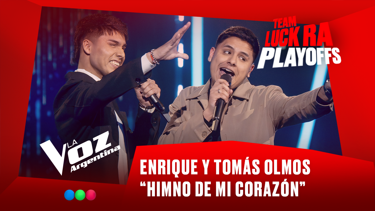 Enrique y Tomás Olmos - “Himno de mi corazón” - Team Luck Ra - Playoffs - La Voz Argentina 2025 | Playoffs 2025