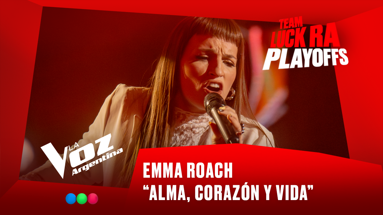 Emma Roach - “Alma, corazón y vida” - Team Luck Ra - Playoffs - La Voz Argentina 2025 | Playoffs 2025