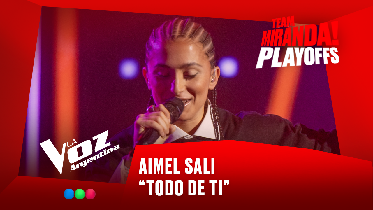 Aimel Sali - “Todo de ti” - Team Miranda! - Playoffs - La Voz Argentina 2025 | Playoffs 2025