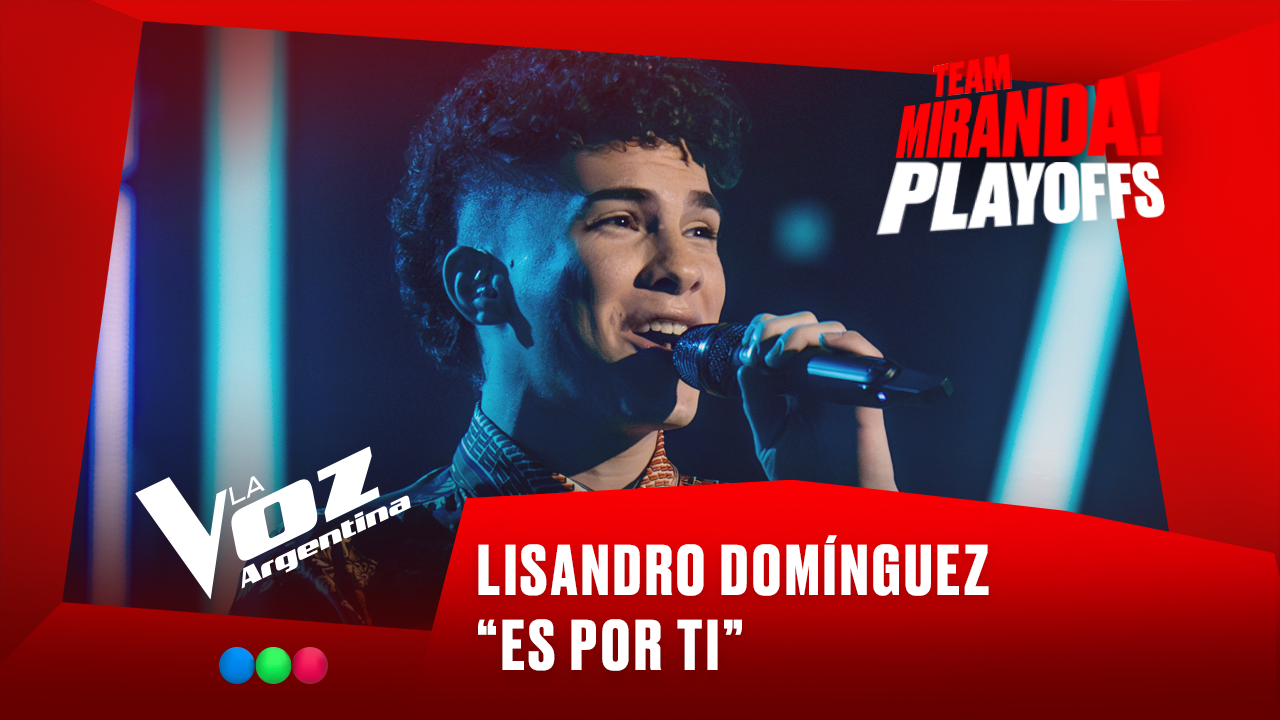 Lisandro Domínguez - “Es por ti” - Team Miranda! - Playoffs - La Voz Argentina 2025 | Playoffs 2025