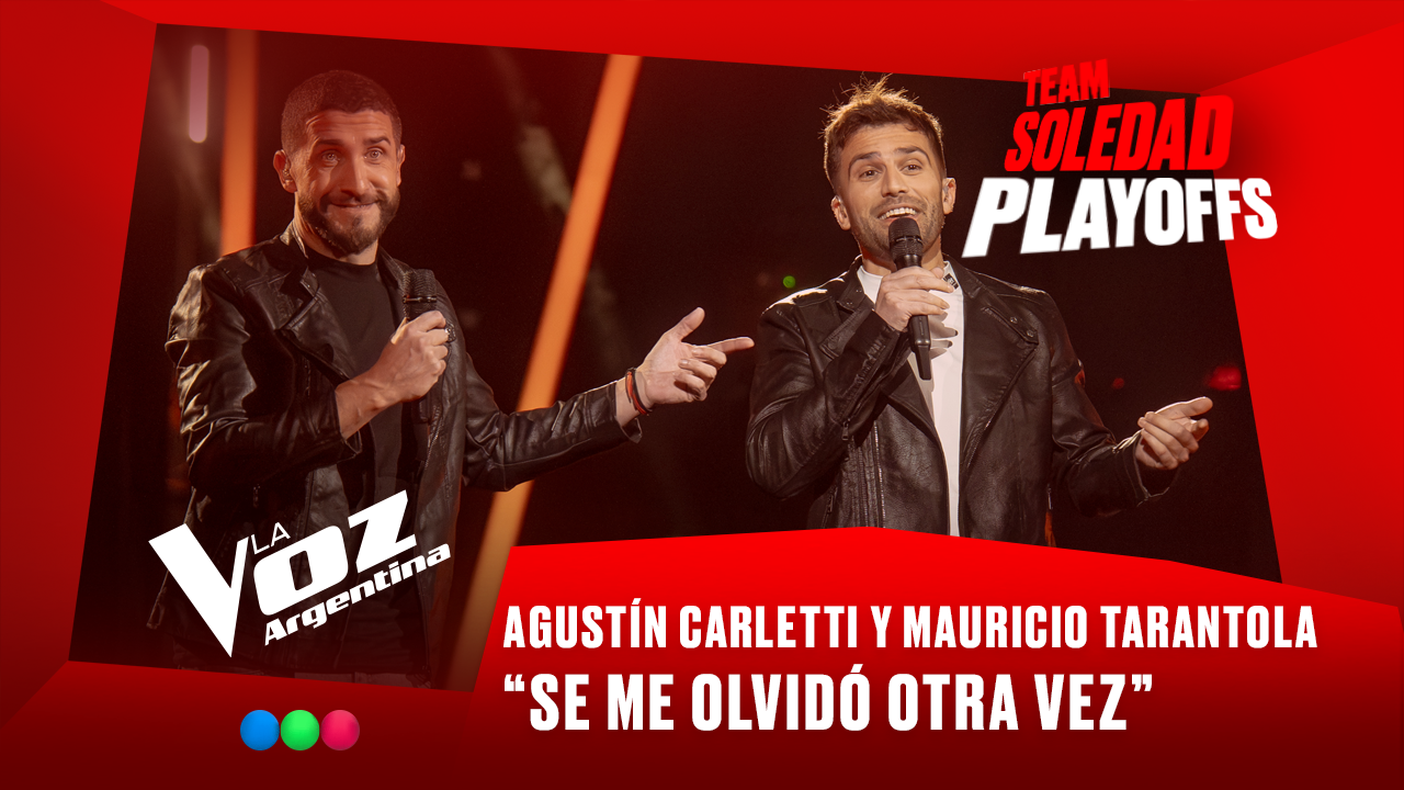 Agustín Carletti y Mauricio Tarantola - “Se me olvidó otra vez” - Team Soledad - Playoffs - La Voz Argentina 2025 | Playoffs 2025