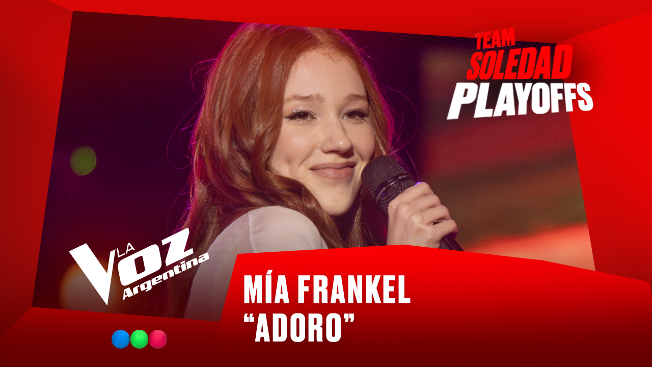 Mia Frankel - “Adoro” - Team Soledad - Playoffs - La Voz Argentina 2025 | Playoffs 2025