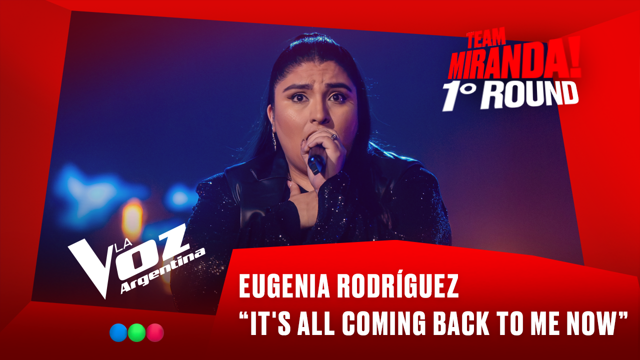 Eugenia Rodríguez - "It's all coming back to me now" - Team Miranda! - 1° Round - La Voz Argentina 2025 | Rounds 2025