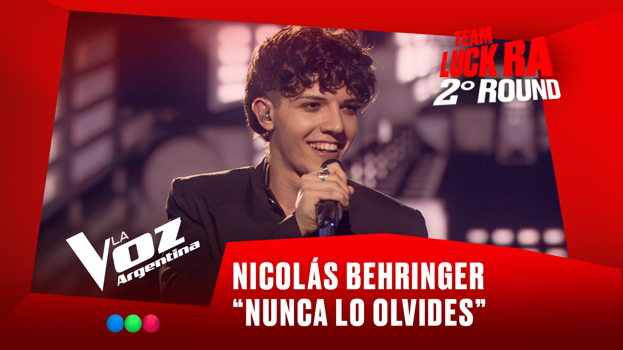 Nicolás Behringer - "Nunca lo olvides" - Team Luck Ra - 2° Round - La Voz Argentina 2025 | Rounds 2025