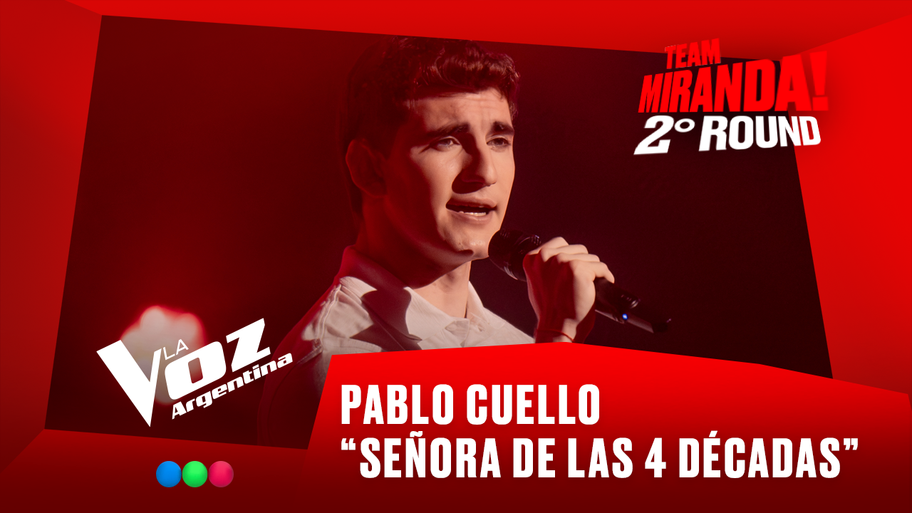 Pablo Cuello - "Señora de las 4 décadas" - Team Miranda! - 2° Round - La Voz Argentina 2025 | Rounds 2025