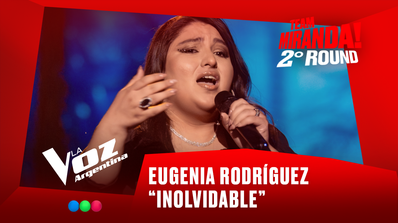 Eugenia Rodríguez - "Inolvidable" - Team Miranda! - 2° Round - La Voz Argentina 2025 | Rounds 2025