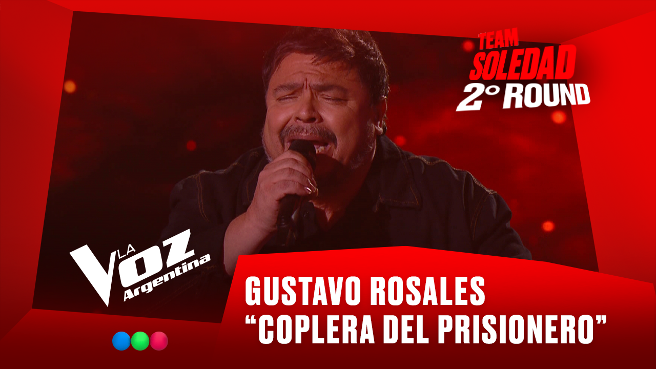 Gustavo Rosales - “Coplera del prisionero” - Team Soledad - 2° Round - La Voz Argentina 2025 | Rounds 2025