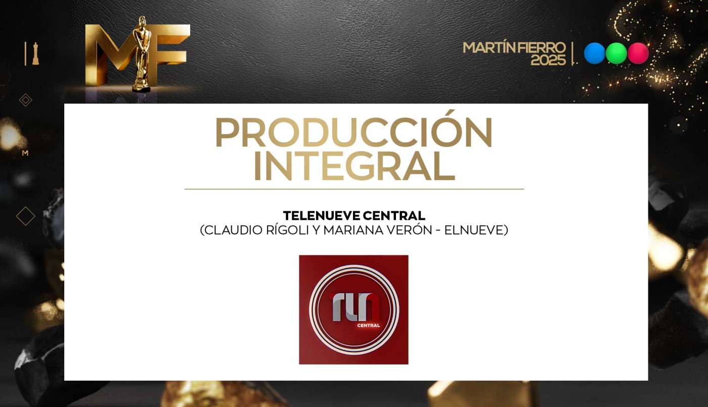 Mejor producción integral: Telenueve Central | Ganadores