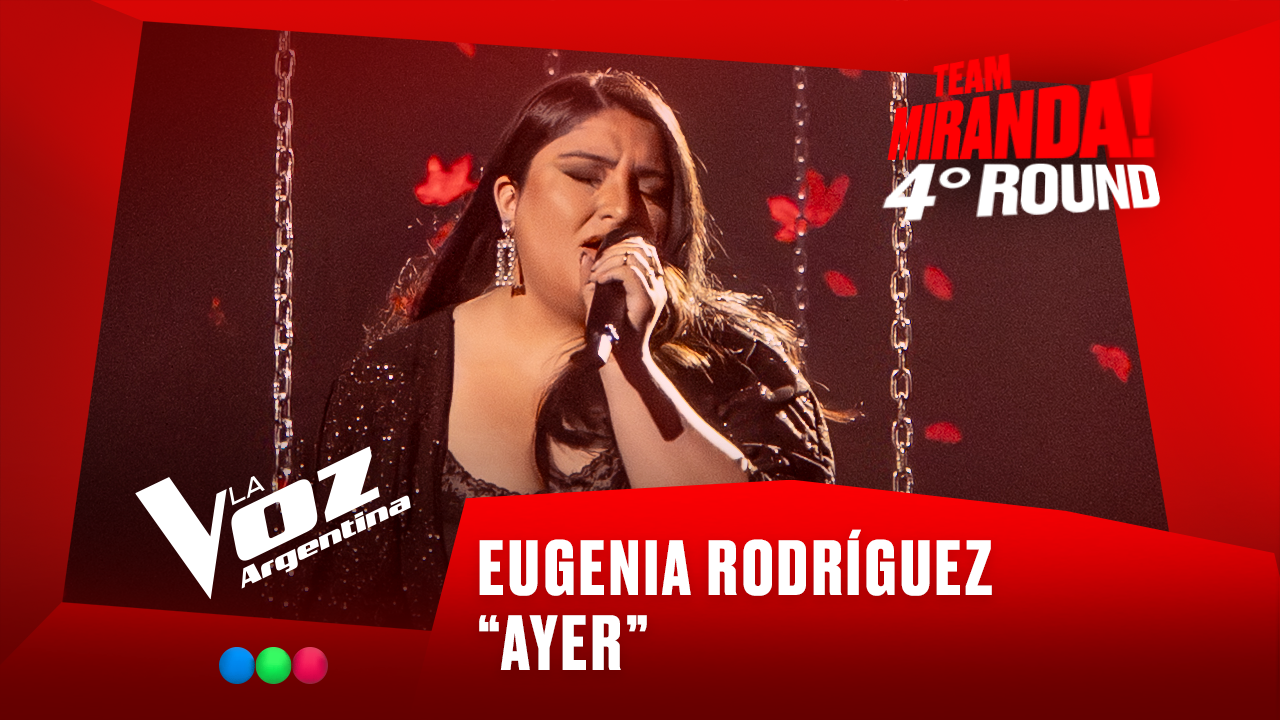 Eugenia Rodríguez - “Ayer” - Team Miranda! - 4° Round - La Voz Argentina 2025 | Rounds 2025