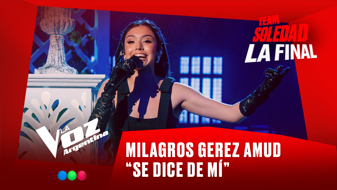 Milagros Gerez Amud - “Se dice de mí” - Team Soledad - Final - La Voz Argentina 2025 | Final 2025