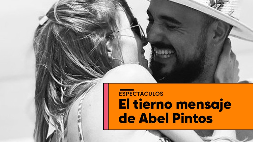 Abel Pintos presentó a su familia y le dedicó un mensaje super romántico a Mora Calabrese | Espectáculos