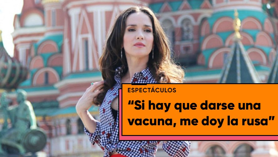 Natalia Oreiro expresó su plena confianza sobre la Sputnik V | Espectáculos