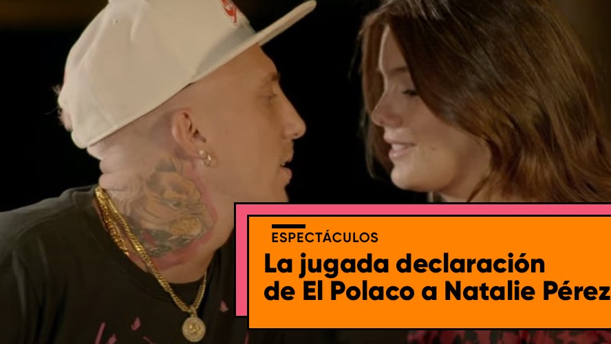 La jugada declaración de El Polaco a Natalie Pérez: "Que todo el mundo sepa que no quiero ser tu amigo" | Espectáculos