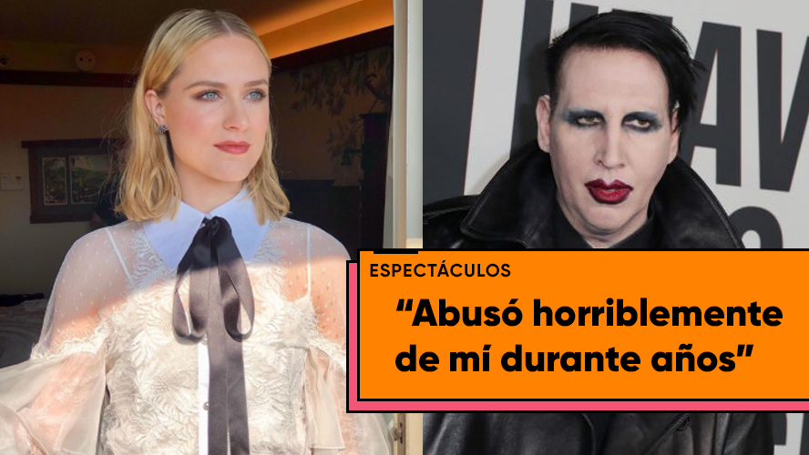 Evan Rachel Wood denunció a Marilyn Manson de abuso | Espectáculos