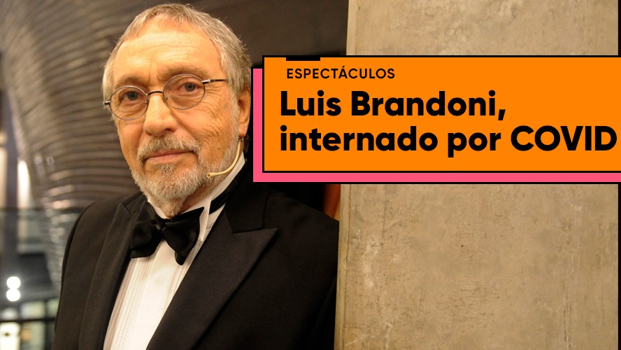 Luis Brandoni fue internado por COVID | Espectáculos