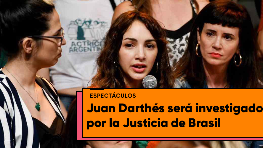 Thelma Fardin anunció que la fiscalía de Brasil acusó formalmente a Juan Darthés | Espectáculos