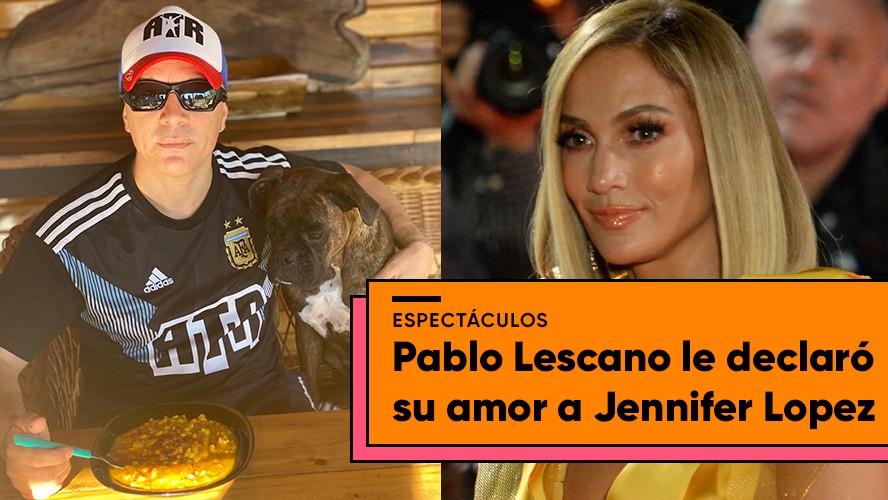 Pablo Lescano le hizo una declaración de amor a Jennifer López | Espectáculos