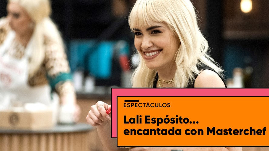 Las reacciones de Lali al participar de MasterChef Argentina | Espectáculos