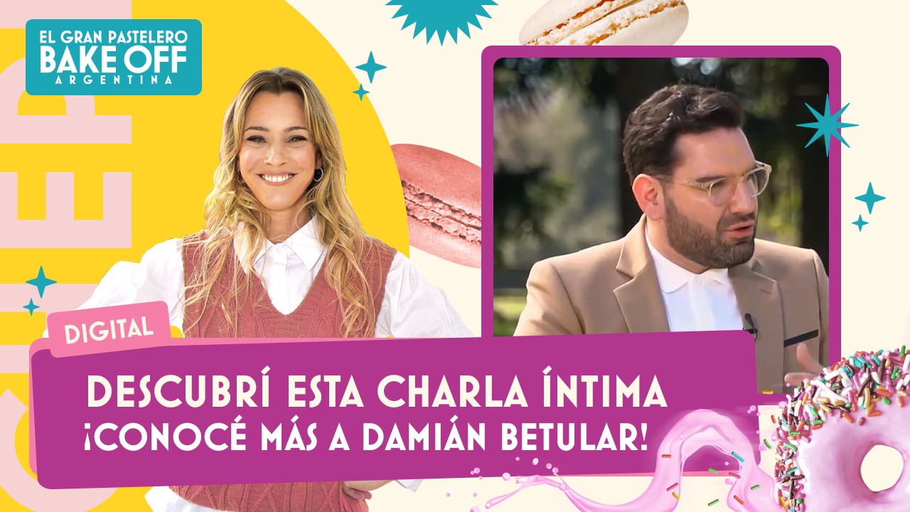 ¡Conocé más a Damián Betular! | Bake Off por La Chepi