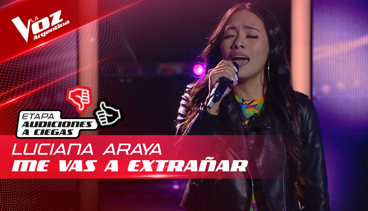 Luciana Araya - "Me vas a extrañar"  - Audiciones a Ciegas - La Voz Argentina 2022 | Audiciones a ciegas