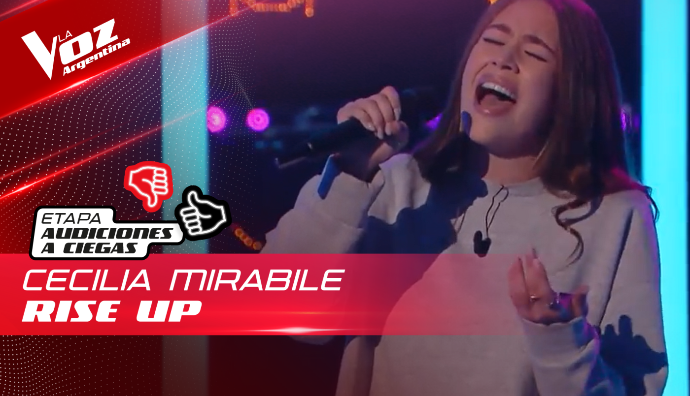 Cecilia Mirabile - "Rise Up" - Audiciones a Ciegas - La Voz Argentina 2022 | Audiciones a ciegas