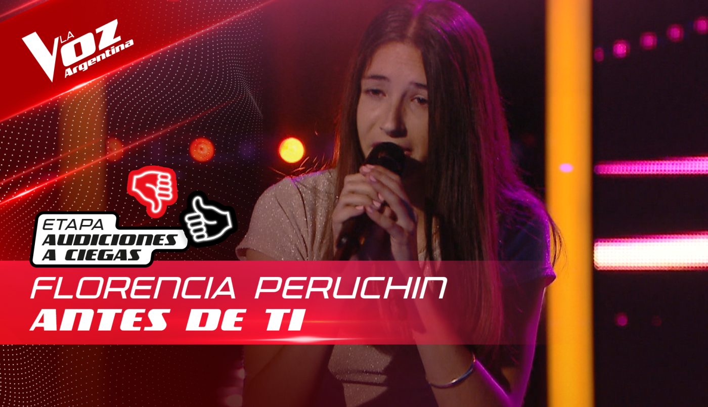 Florencia Peruchín - “Antes de ti” - Audiciones a Ciegas - La Voz Argentina 2022 | Audiciones a ciegas