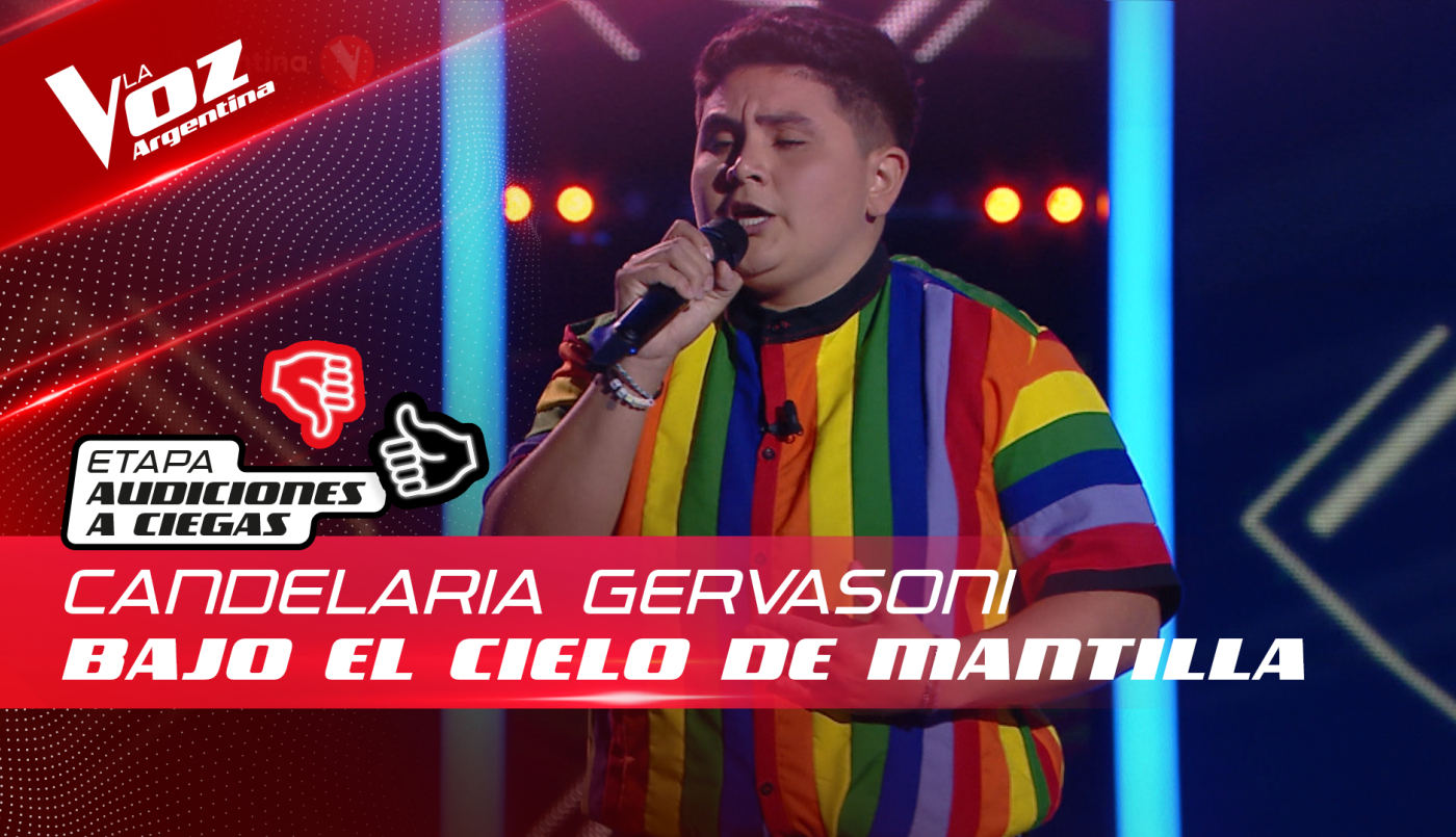 Candelaria Gervasoni - "Bajo el cielo de Mantilla" - Audiciones a Ciegas - La Voz Argentina 2022 | Audiciones a ciegas
